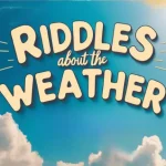 riddles about the weather (2)