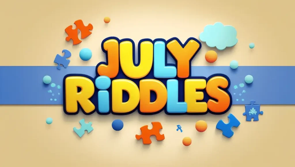 july riddles (5)