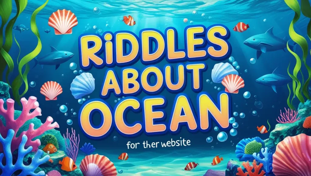 riddles about ocean (4)
