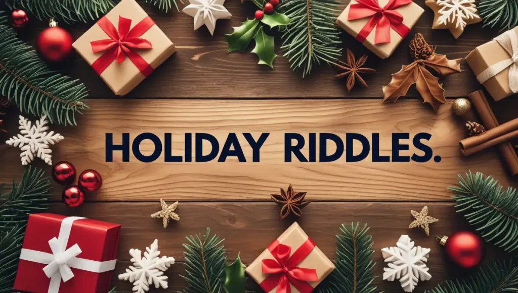 Holiday Riddles 9